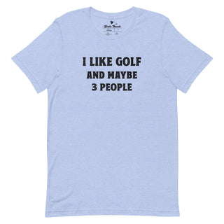 I Like Golf and Maybe 3 People T-Shirt - Heather Blue - Birdie Threads